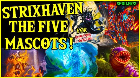 Unveiling the Hidden Powers of the Strixhaven Mascots: Secrets for D&D Spellcasters